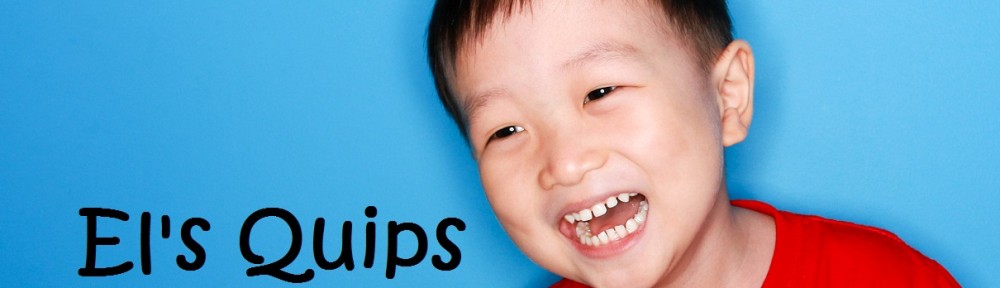 More El’s Funny Quips